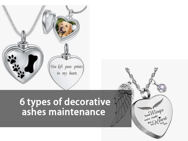 6 Types Of Decorative Ashes Maintenance